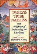 Twelve-Tribe Nations by John Michell